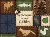 Welcome to Our Cabin Posters by Jennifer Pugh