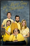 It's Always Sunny In Philidelphia - Family Portrait Posters