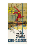 King of the Circus - Black Wallet Prints