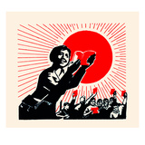 Everywhere There Is the Sun There Is Communism Posters by  Chinese Government
