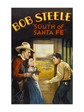 South of Santa Fe Posters South of Santa Fe Posters