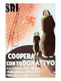 Help by Giving to the Campaign of Prisoners and Families of Anti-Fascists Shot in the Fascist Camp. Posters by  Red Aid