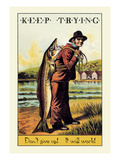 Keep Trying Posters par Wilbur Pierce