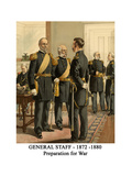 General Staff - 1872 -1880 - Preparation for War Prints by Henry Alexander Ogden