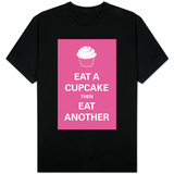 Eat A Cupcake T-Shirt