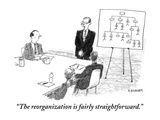 "The reorganization is fairly straightforward." - Cartoon Premium Giclee Print by Pat Byrnes