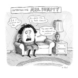 Mrs. Dumpty sits on a couch in living room and speaks to the viewer - New Yorker Cartoon Premium Giclee Print by Roz Chast