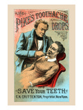 Use Pikes Toothache Drops and Save Your Teeth Prints