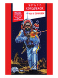 Space Conqueror Print