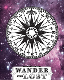 Not All Who Wander Are Lost Serigraph by  Hero Design