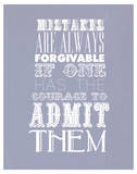 Mistakes Are Always Forgivable Posters