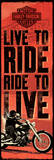 Harley Davidson-Live To Ride Posters