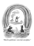 "Must be a politician—not a hair out of place." - New Yorker Cartoon Premium Giclee Print by Frank Cotham