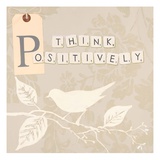 Think Positively Reproduction procédé giclée par Marco Fabiano