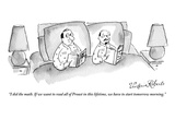 "I did the math. If we want to read all of Proust in this lifetime, we hav…" - New Yorker Cartoon Premium Giclee Print by Victoria Roberts