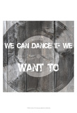 We Can Dance Prints by Andrea James