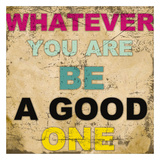 Whatever You Are Posters by Taylor Greene