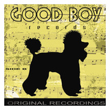 Good Boy Posters by Taylor Greene