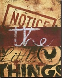 Notice The Little Things Reproduction transférée sur toile par Rodney White