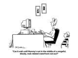"Can it wait until Mommy's not in the middle of a vengeful, bloody, mob-re…" - Cartoon Premium Giclee Print by John Caldwell
