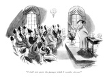 "I shall now quote the passages which I consider obscene." - New Yorker Cartoon Premium Giclee Print by Helen E. Hokinson