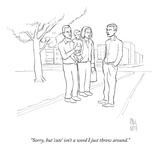 "Sorry, but 'cute' isn't a word I just throw around." - New Yorker Cartoon Premium Giclee Print by Paul Noth
