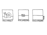 Three pictures of snails in boxes, reading respectively: "Escargot", "Esca… - New Yorker Cartoon Premium Giclee Print by Ariel Molvig