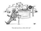 "Step right up and save a baby whale's life." - New Yorker Cartoon Premium Giclee Print by Farley Katz