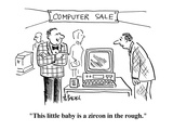 "This little baby is a zircon in the rough." - Cartoon Premium Giclee Print by Aaron Bacall