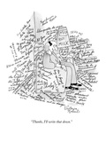 "Thanks, I'll write that down." - New Yorker Cartoon Premium Giclee Print by Victoria Roberts