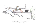"I see here that you do applets." - Cartoon Premium Giclee Print by Carole Cable