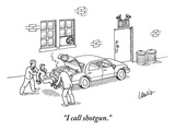 "I call shotgun." - New Yorker Cartoon Premium Giclee Print by Eric Lewis