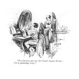 "No, Lucette, give me the Chanel Angora Kasha—I'll be gardening today." - New Yorker Cartoon Premium Giclee Print by J. H. Fyfe