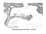 "The Icarus story is just that—a story." - New Yorker Cartoon Premium Giclee Print by Victoria Roberts