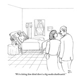 "We're letting him think there's a big media deathwatch." - New Yorker Cartoon Premium Giclee Print by Paul Noth