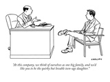 "At this company, we think of ourselves as one big family, and we'd like y…" - New Yorker Cartoon Premium Giclee Print by Alex Gregory