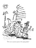 "We're not on vacation anymore. The company folded." - New Yorker Cartoon Premium Giclee Print by Sidney Harris