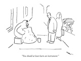 "You should at least learn an instrument." - New Yorker Cartoon Premium Giclee Print by Michael Shaw