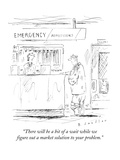 "There will be a bit of a wait while we figure out a market solution to yo…" - New Yorker Cartoon Premium Giclee Print by Barbara Smaller