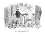 "How much you puttin' in" - New Yorker Cartoon Premium Giclee Print by Larry Hat