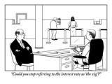 "Could you stop referring to the interest rate as 'the vig'" - New Yorker Cartoon Premium Giclee Print by Alex Gregory