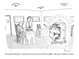 "I'm you from the future. I came back to warn you not to order the scallop…" - New Yorker Cartoon Premium Giclee Print by Zachary Kanin