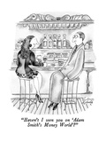 "Haven't I seen you on 'Adam Smith's Money World'" - New Yorker Cartoon Premium Giclee Print by Victoria Roberts
