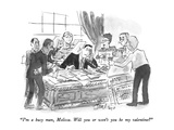 "I'm a busy man, Melissa.  Will you or won't you be my valentine" - New Yorker Cartoon Premium Giclee Print by Edward Frascino