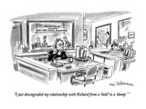 "I just downgraded my relationship with Richard from a 'hold' to a 'dump.'…" - New Yorker Cartoon Premium Giclee Print by Eric Teitelbaum