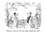 "Pleasure to meet you.  I've been leafing through your book." - New Yorker Cartoon Premium Giclee Print by James Stevenson