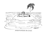 Arbitrageur In Exile - New Yorker Cartoon Premium Giclee Print by Mischa Richter