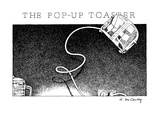 The Pop-Up Toaster - New Yorker Cartoon Premium Giclee Print by Ann McCarthy