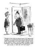 "Actually, it was a day not without interest.  As I approached my office, …" - New Yorker Cartoon Premium Giclee Print by Lee Lorenz