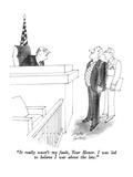 "It really wasn't my fault, Your Honor.  I was led to believe I was above …" - New Yorker Cartoon Premium Giclee Print by Joseph Farris